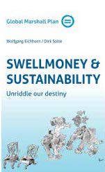 Swellmoney and Sustainability - Unriddle our destiny Books