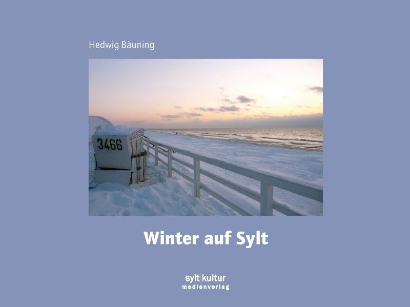 Winter auf Sylt: Fotografien, Notate und Gedichte Leisure, Home & Garden