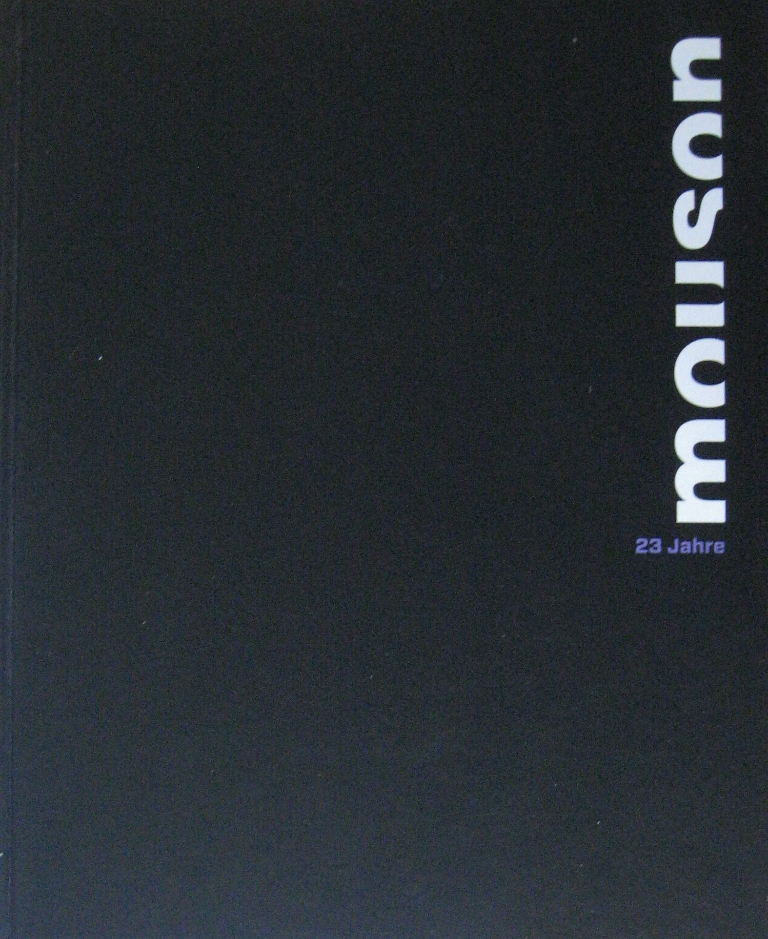 Mouson. Ein Haus in Bewegung. Spiel in 23 Akten Books