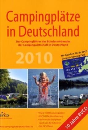 Campingplätze in Deutschland 2010: Mit Gutschein für die EFCO European Camping Card Books