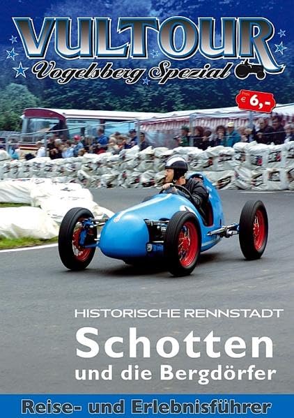 VulTOUR, Spezial: Historische Rennstadt Schotten und die Bergdörfer : Reise- und Erlebnisführer Leisure, Home & Garden