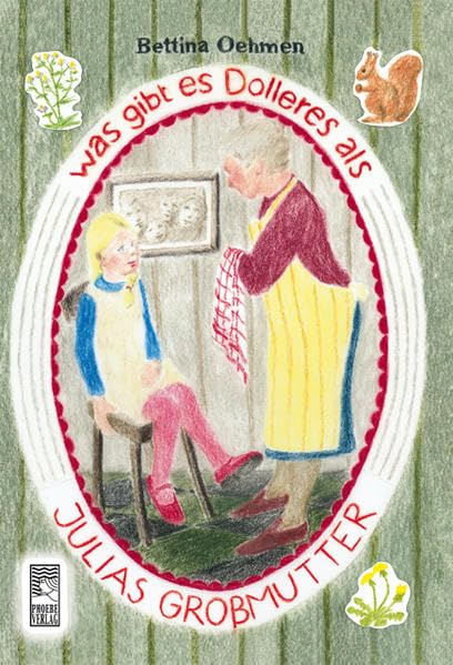 Was gibt es Dolleres als Julias Großmutter Contemporary literature