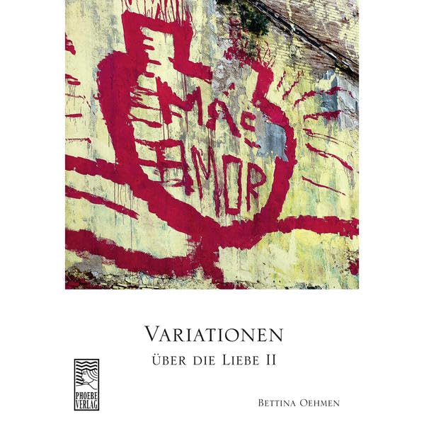 Variationen über die Liebe II Contemporary literature