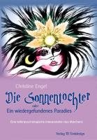 Die Sonnentöchter: Ein wiedergefundenes Paradies Fairy Tales & Legends