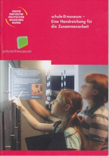 schule@museum - Eine Handreichung für die Zusammenarbeit Books