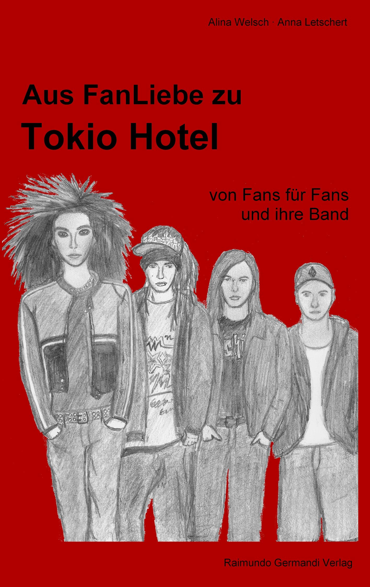 Aus FanLiebe zu Tokio Hotel book