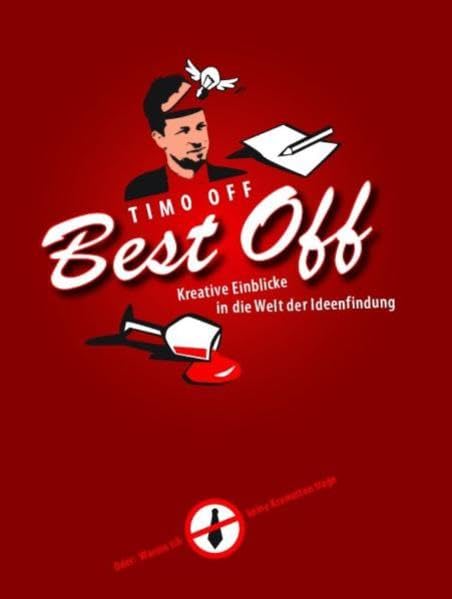 Best Off (Kreative Einblicke in die Welt der Ideenfindung) book