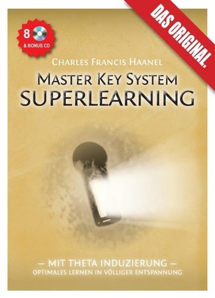 Master Key System Superlearning: Das Original. Erlerne das Master Key System im Schlaf Lifestyle