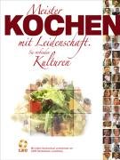 Meister Kochen mit Leidenschaft: Sie verbinden Kulturen Lifestyle