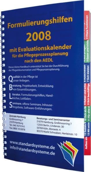 Formulierungshilfen 2008 für die Pflegeprozessplanung nach den AEDL: Mit Evaluationskalender 2008 Medicine