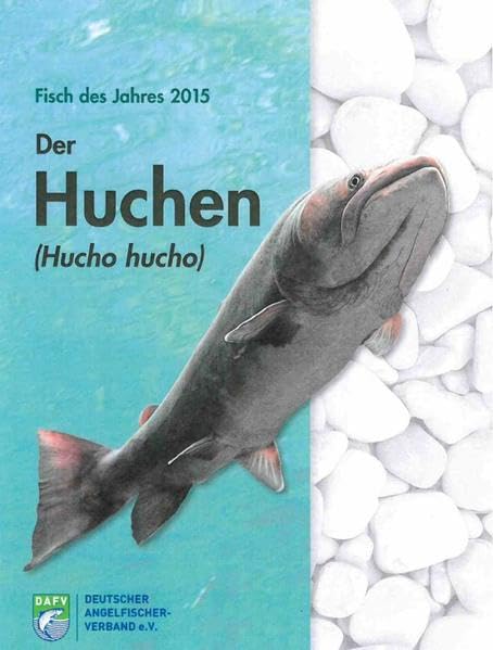 Der Huchen (Hucho hucho): Fisch des Jahres 2015 Reference Books