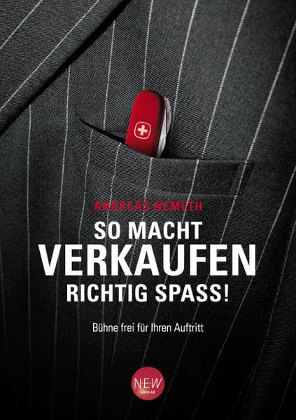 So macht Verkaufen richtig Spaß! Bühne frei für Ihren Auftritt Business, Finance & Career