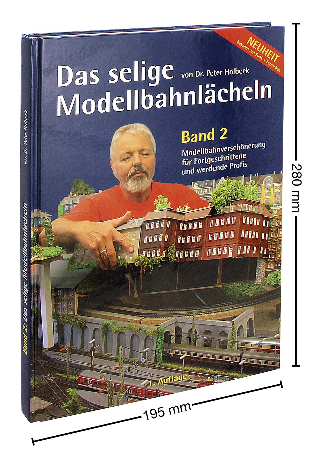 Modellbahnverschönerungen von leicht bis anspruchsvoll (Das selige Modellbahnlächeln - Band 2) Books