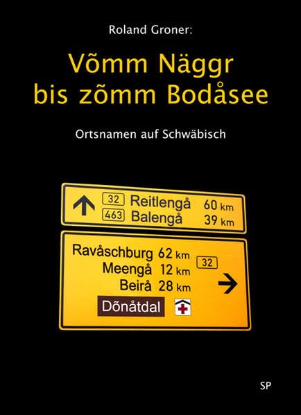Vom Neckar bis zum Bodensee: Ortsnamen auf Schwäbisch und Alemannisch Law