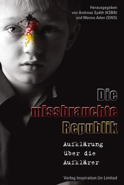 Die missbrauchte Republik: Aufklärung über die Aufklärer Law