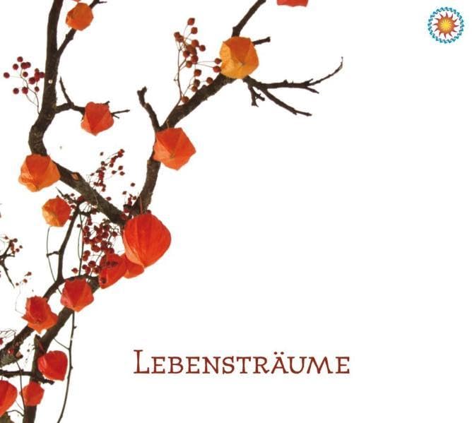 Lebensträume: CD zum Entspannen und Träumen Arts & Music