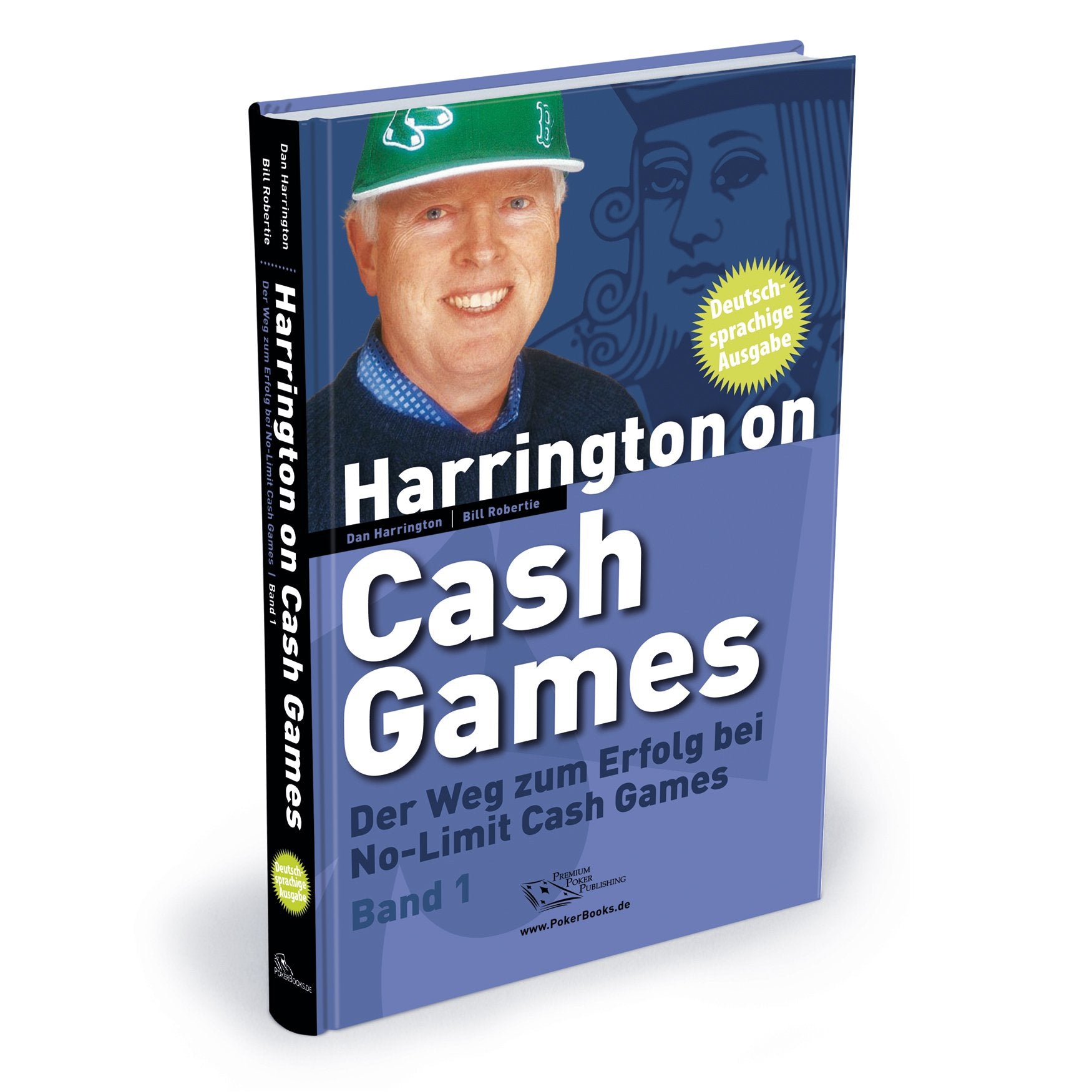 Harrington on Cash Games Band 1: Der Weg zum Erfolg bei No-Limit Cash Games - Poker Leisure & Fun