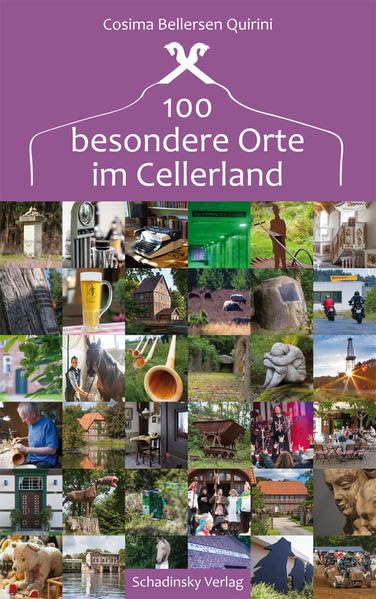 100 besondere Orte im Cellerland Leisure, Home & Garden