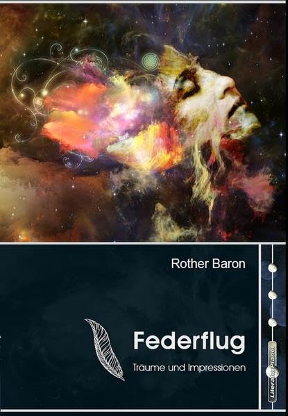 Federflug: Träume und Impressionen Poetry