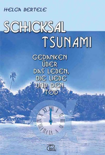 Schicksal Tsunami: Gedanken über das Leben, die Liebe und den Tod Personalities
