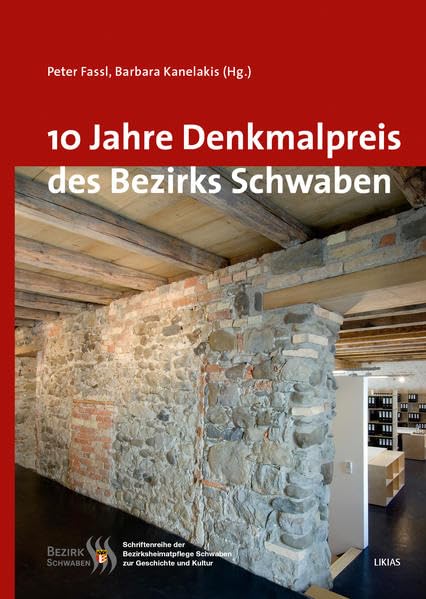 10 Jahre Denkmalpreis des Bezirks Schwaben Architecture