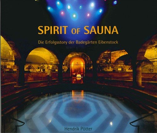 Saunabuch - Spirit of Sauna - Hendrik Pötter Politics & History