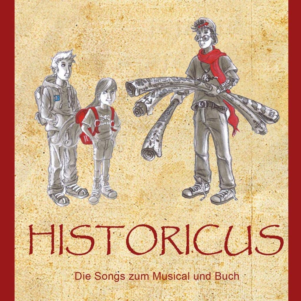 HISTORICUS: Die Songs zum Musical und Buch Sheet Music