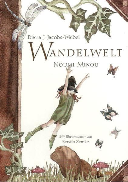 Wandelwelt 01. Noumi-Minou Children's books