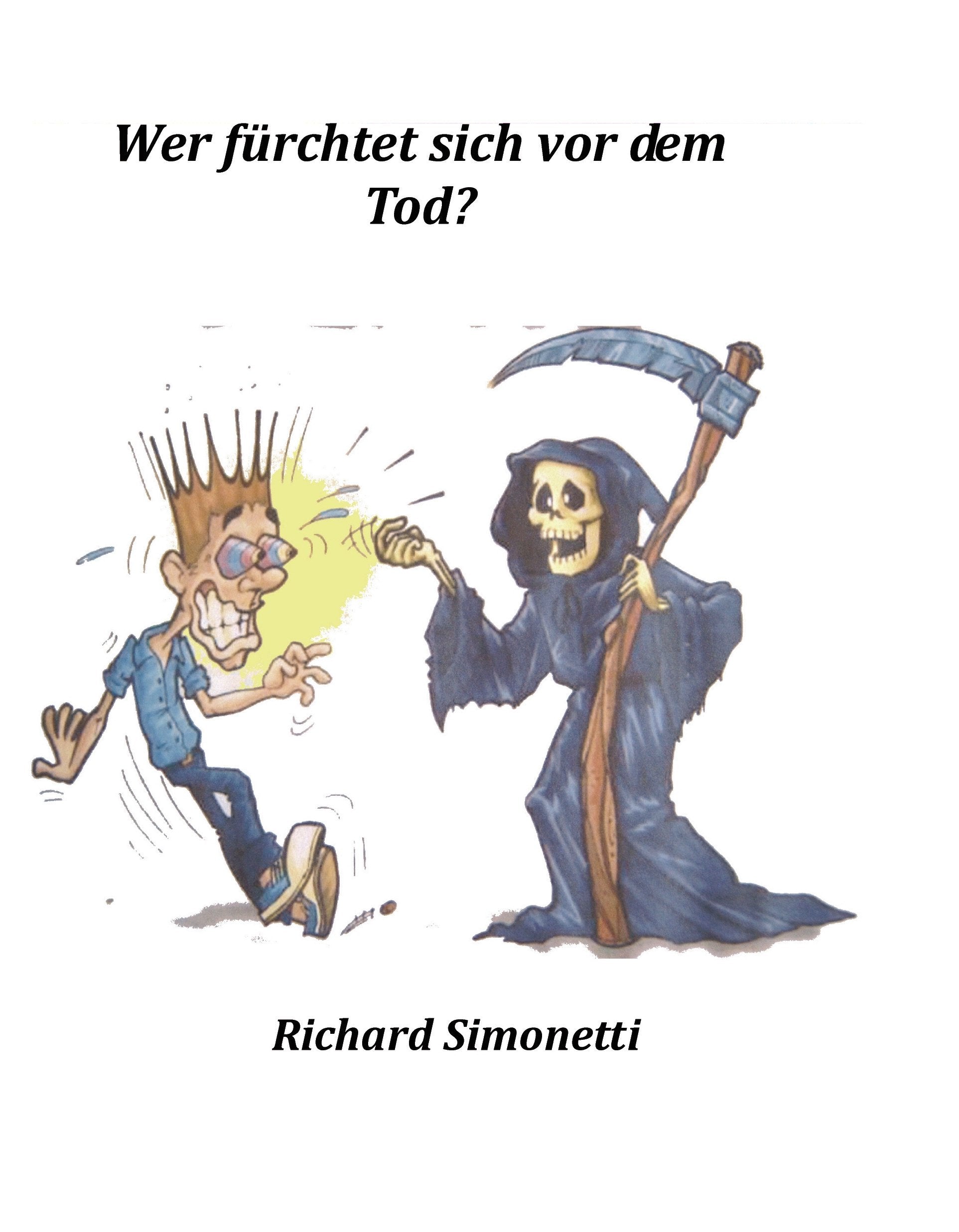 Wer fürchtet sich vor dem Tod? Psychology