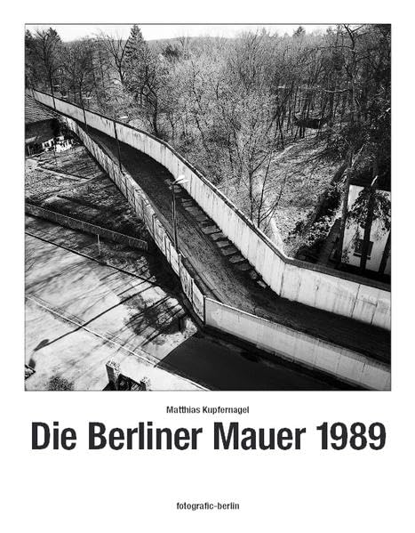 Die Berliner Mauer 1989: Fotografien der Berliner Mauer, Dezember 1989 bis März 1990 Leisure, Home & Garden