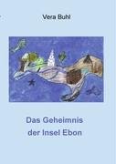 Das Geheimnis der Insel Ebon book
