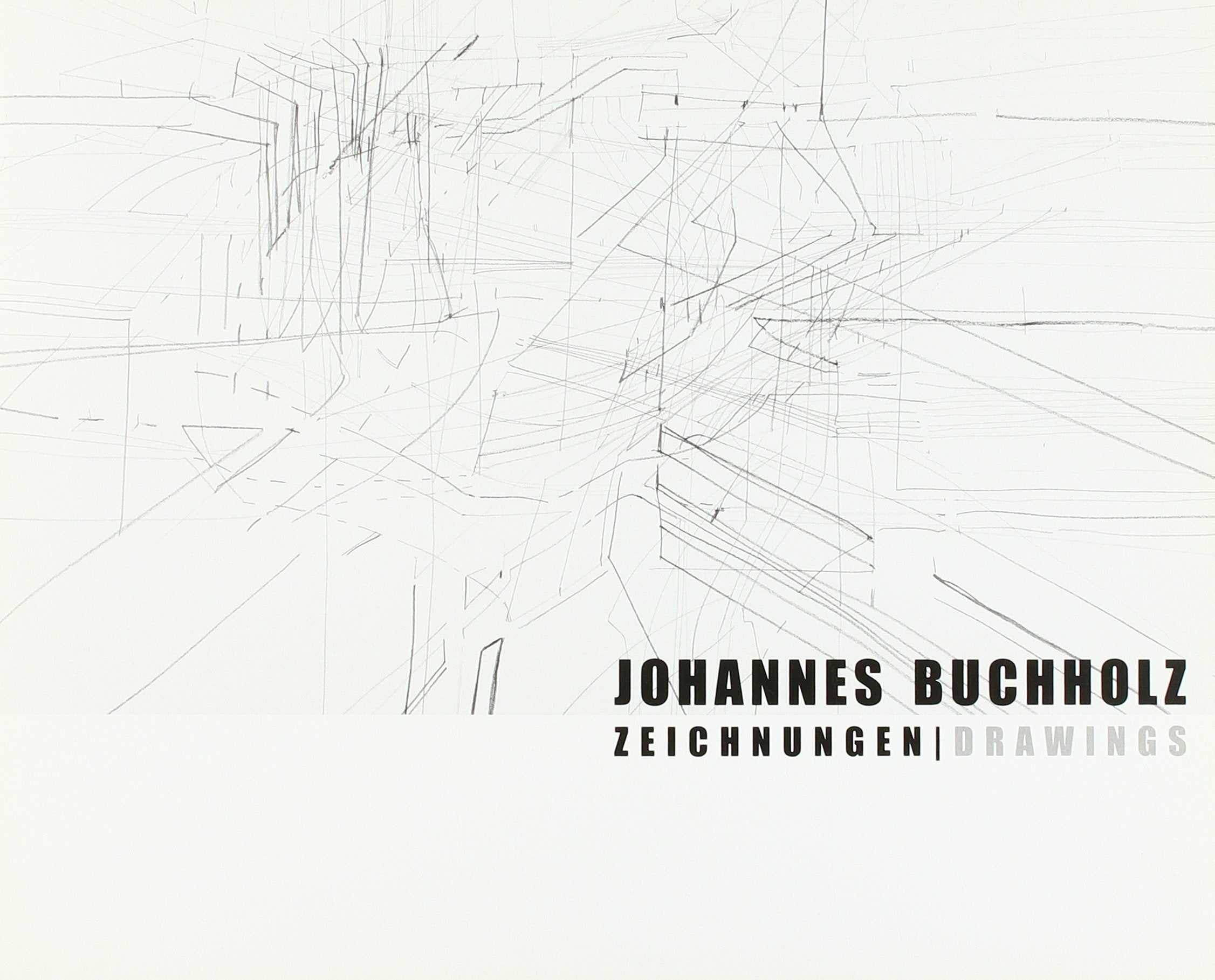Johannes Buchholz: Zeichnungen Drawings Architecture
