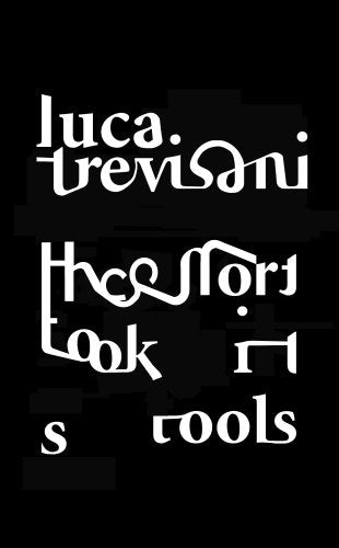 Luca Trevisian: The Effort Took Its Tools book
