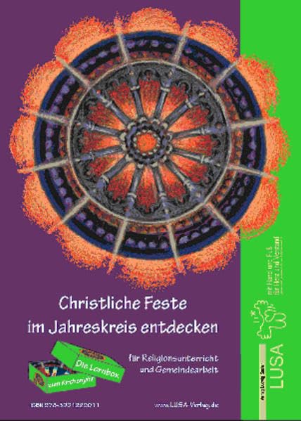 Christliche Feste im Jahreskreis entdecken: Die Lernbox zum Kirchenjahr für Religionsunterricht und Gemeindearbeit Religion & Esotericism