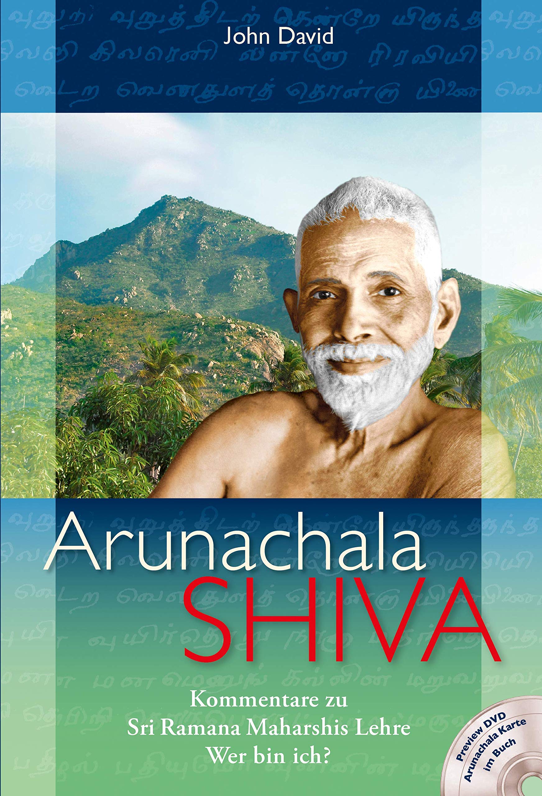 Arunachala Shiva: Kommentare zu Sri Ramana Maharshis Lehre Wer bin ich? Philosophy