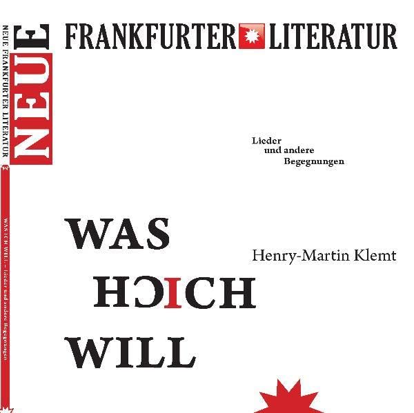 Was ich will: Lieder und andere Begegnungen Poetry
