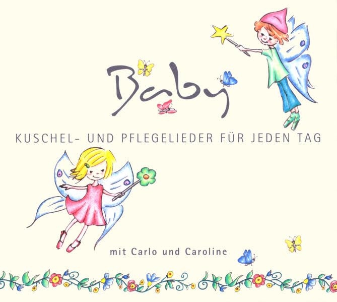 Baby CD: Baby CD ROM Kuschel- und Pflegelieder für jeden Tag Non-fiction