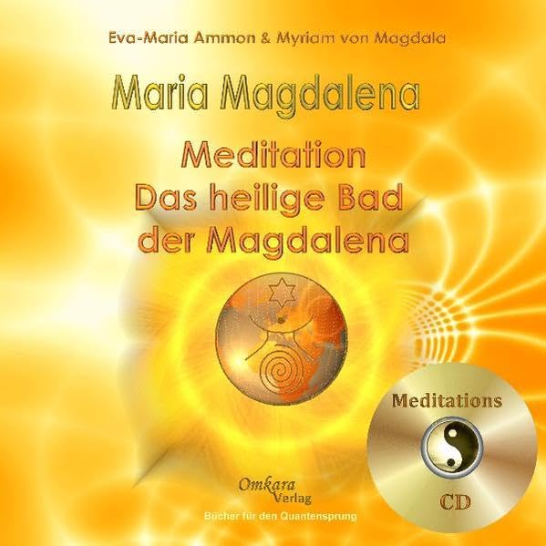 Maria Magdalena - Das heilige, heilende Bad der Magdalena, Audio Book Religion & Esotericism