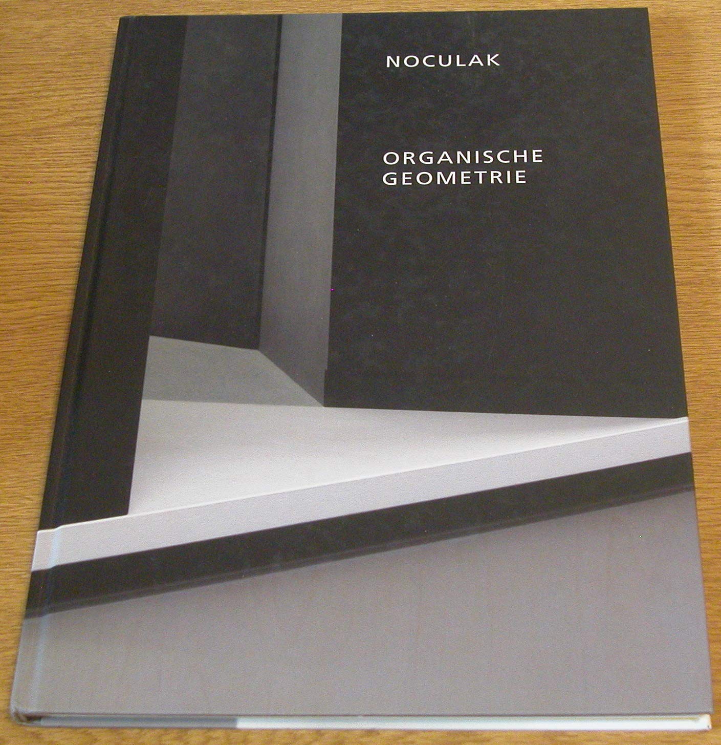 Klaus Noculak: Organische Geometrie: Skulpturen, Zeichnungen Mathematics
