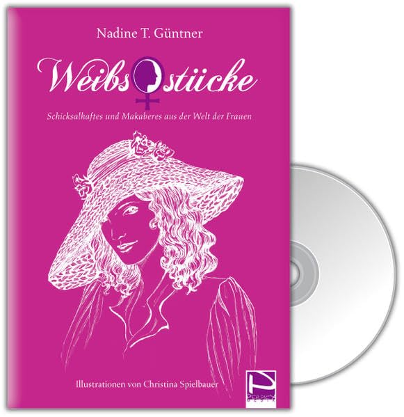 Weibsstücke - Schicksalhaftes und Makaberes aus der Welt der Frauen Contemporary literature