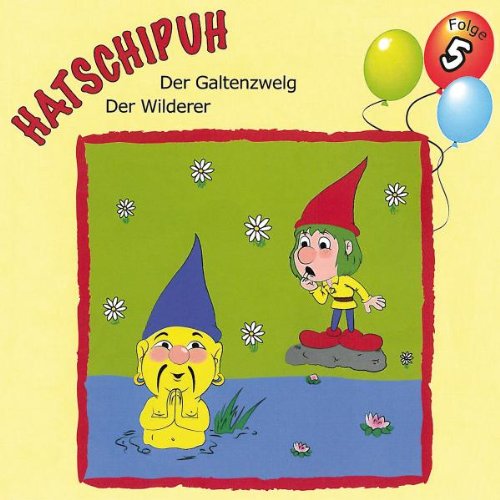 Folge 5: der Galtenzwelg,der Wilderer Children & Young People