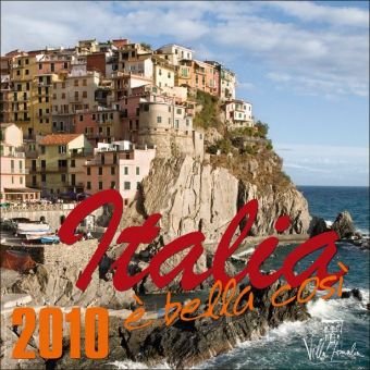 Italia 2010 - Wandkalender: Italia, è bella così. 47x47 cm Calendars
