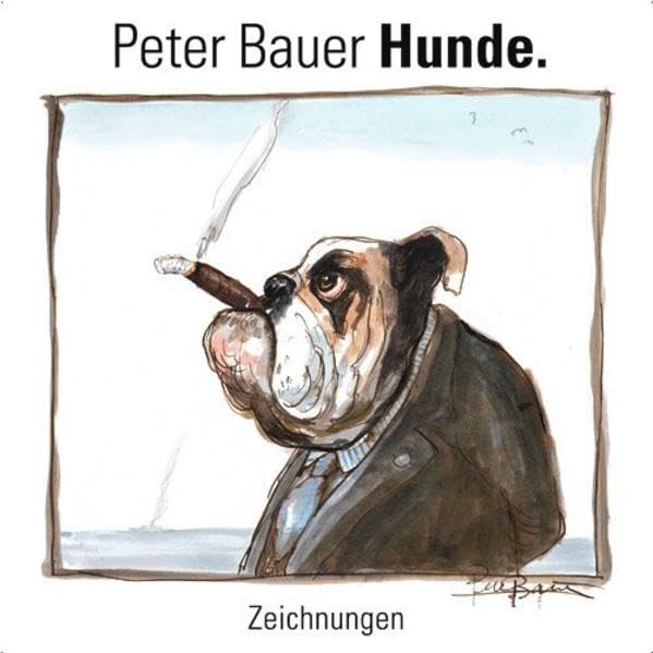 Peter Bauer Hunde. Zeichnungen Second-hand books on film, art and culture