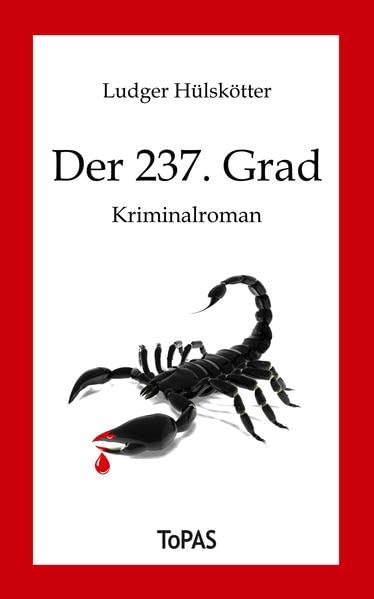 Der 237. Grad: Kriminalroman Contemporary literature