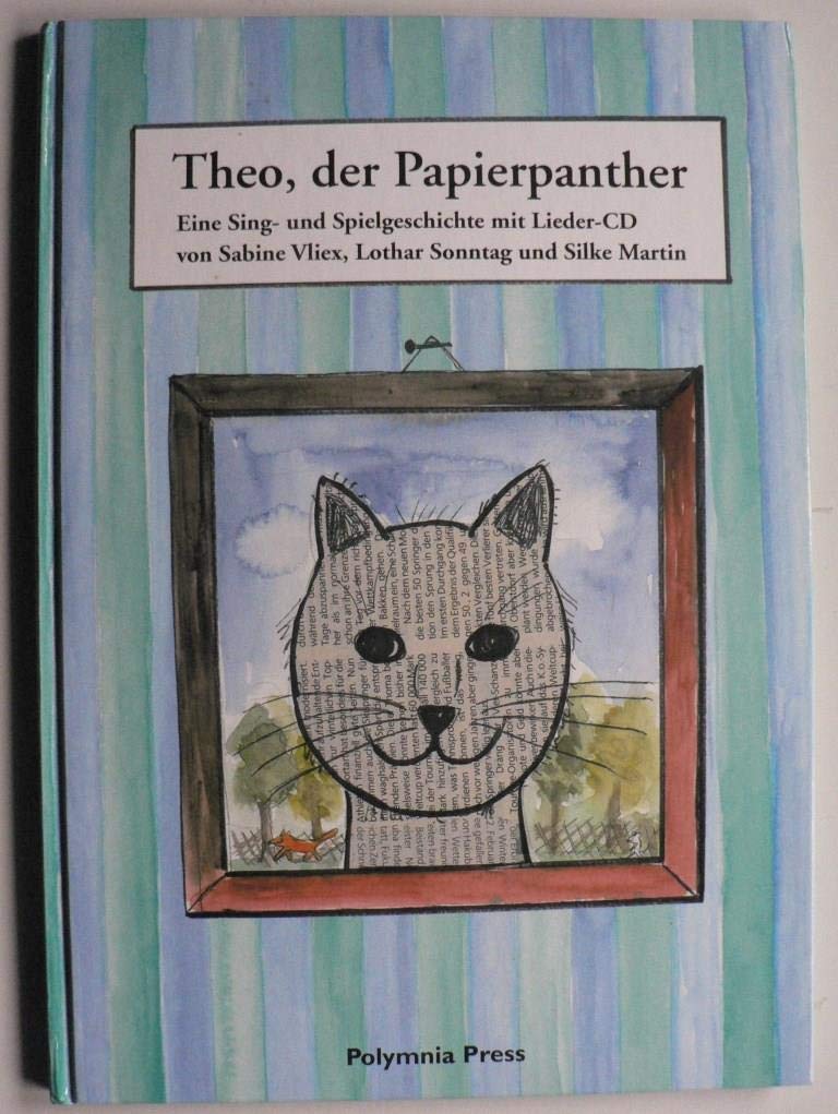 Theo, der Papierpanther: Eine Sing- und Spielgeschichte mit Lieder-CD Sheet Music
