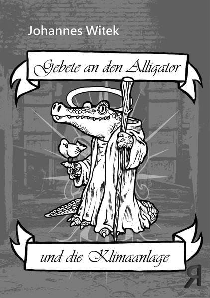Gebete an den Alligator und die Klimaanlage: Schon wieder Gedichte und Prosa Poetry