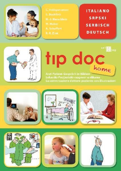 tıp doc home: Arzt-Patient-Gespräch in Bildern. Italienisch-Serbisch-Deutsch (tıp doc: Arzt-Patient-Gespräch in Bildern) Medicine