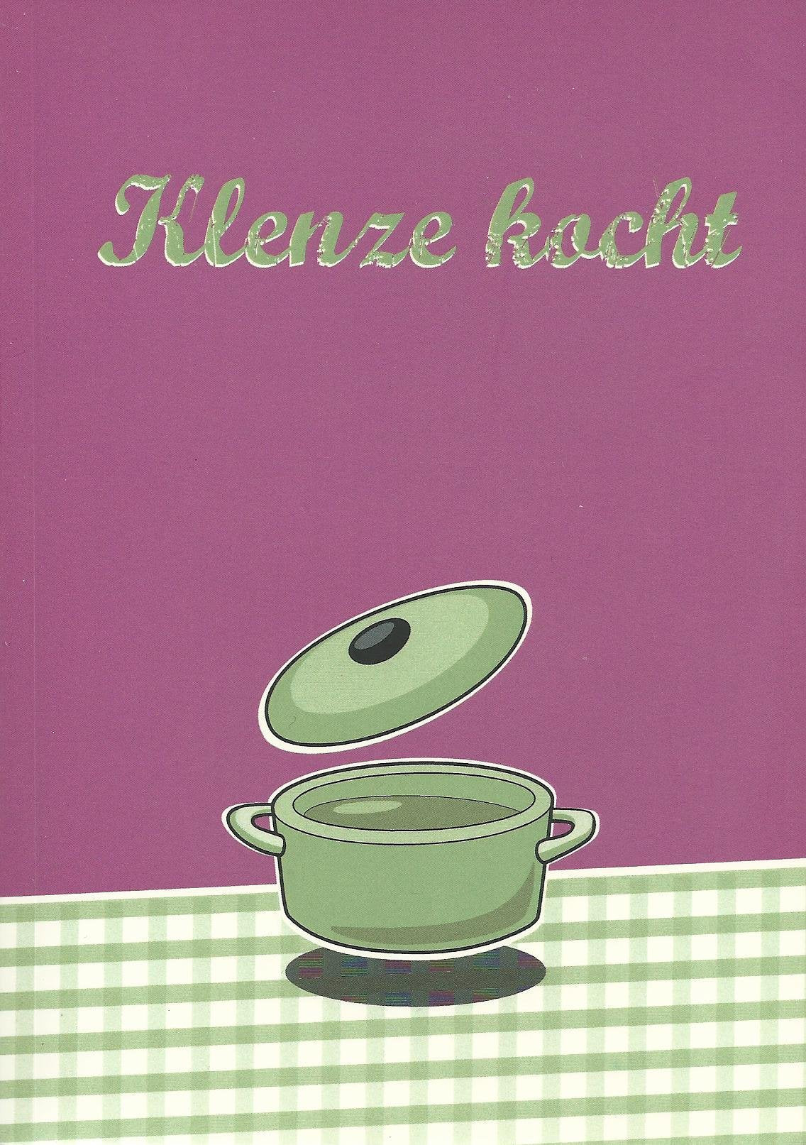 Klenze kocht - Die Klenzeschule kocht sich um die Welt Books