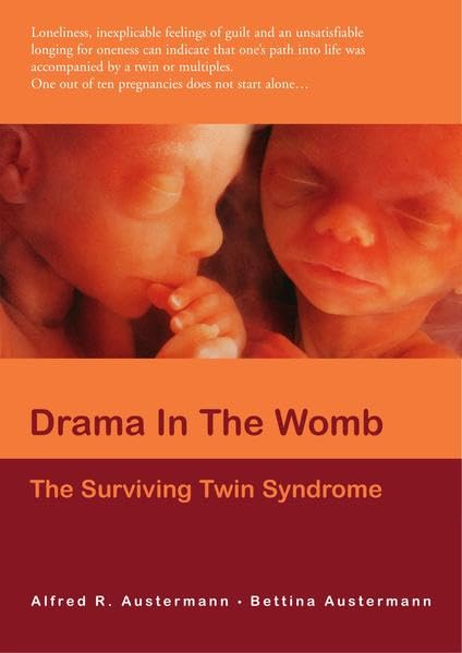 Drama in the Womb: The Surviving Twin Syndrome Psychology