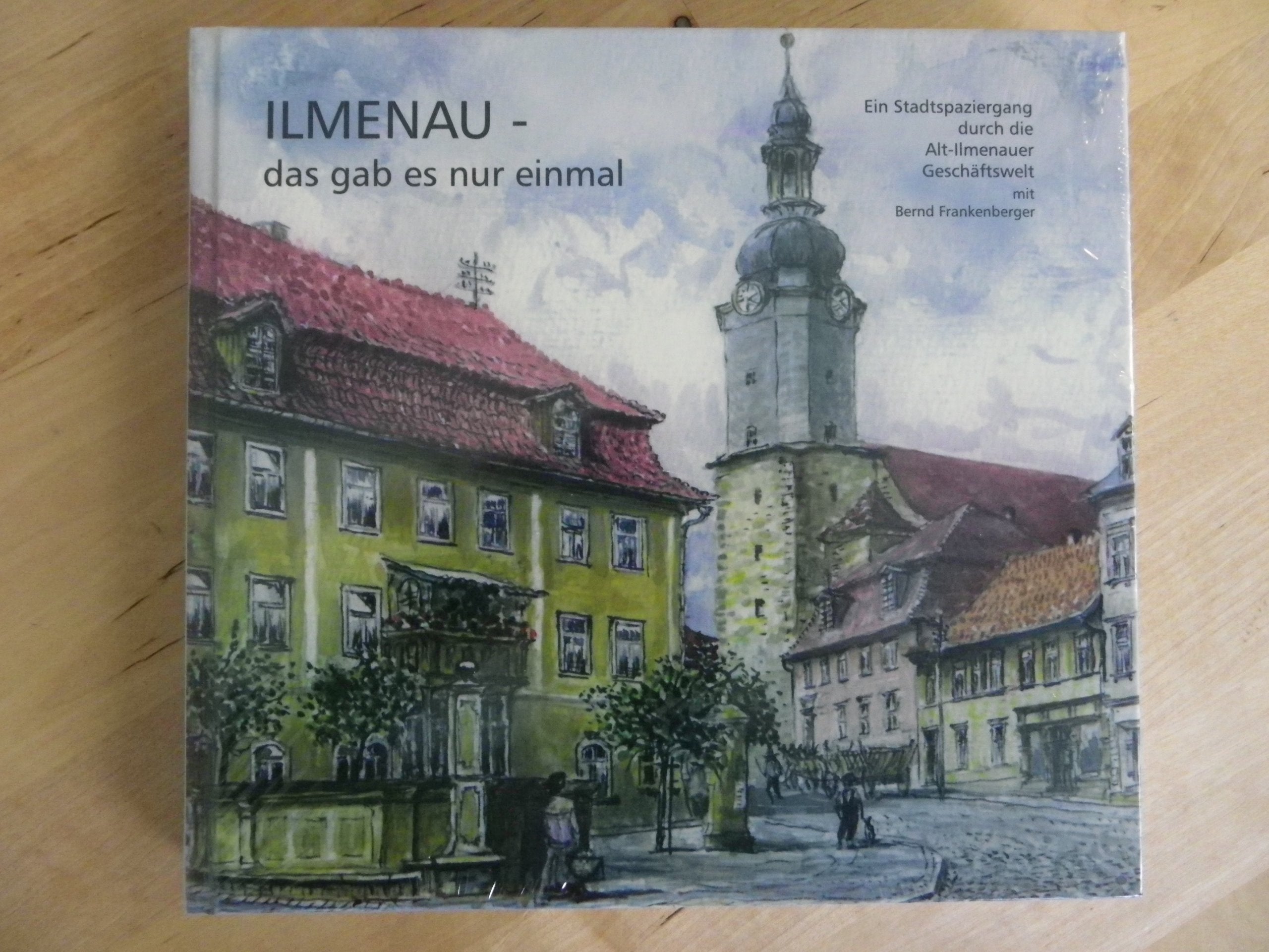 Ilmenau - das gab es nur einmal Books